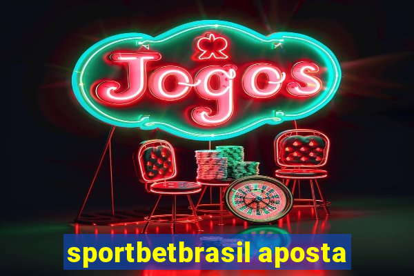 sportbetbrasil aposta